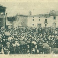 Postales: HUESCA JACA FIESTA DE SANTA OROSIA.EXPOSICIÓN SANTAS RELIQUIAS. HACIA 1920.. Lote 168498464