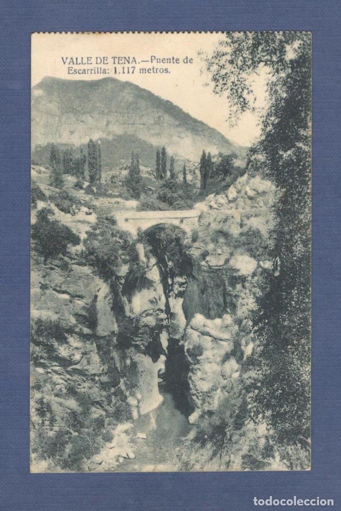 Postcards: TARJETA POSTAL VALLE DE TENA: PUENTE DE ESCARRILLA. - CIRCULADA