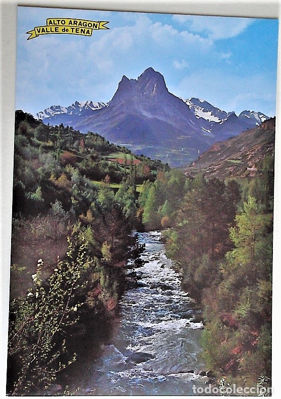 Postales: Valle de Tena. 186 R&iacute;o G&aacute;llego. Al fondo, Pico Foratata. Foto Pe&ntilde;arroya. Nueva. Color