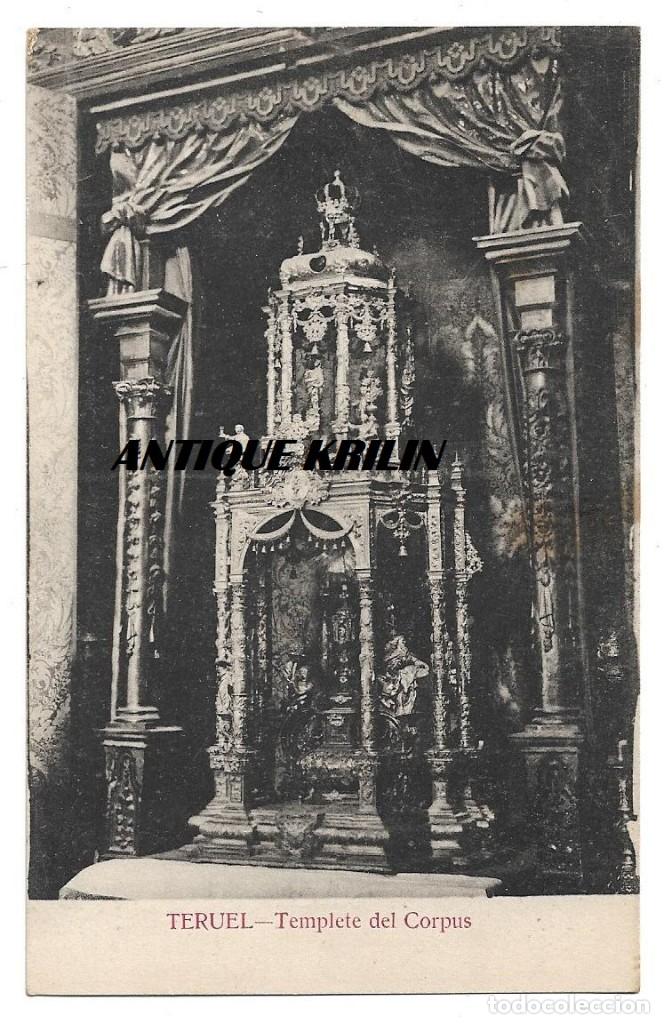 Postales: TERUEL .- TEMPLETE DEL CORPUS - Foto 1