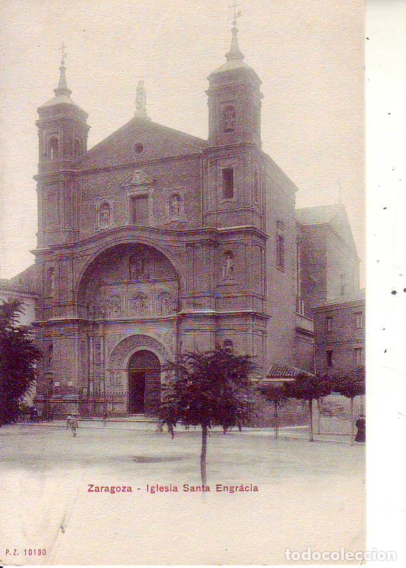 Postales: ZACARAGOZA IGLESIA SANTA ENGRACIA