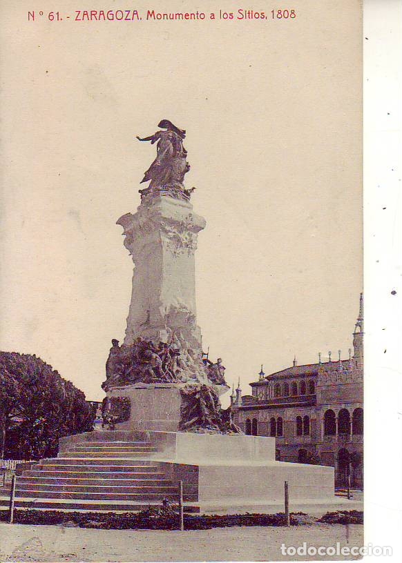 Postales: ZACARAGOZA  MONUMENTO A LOS SITIOS 1808