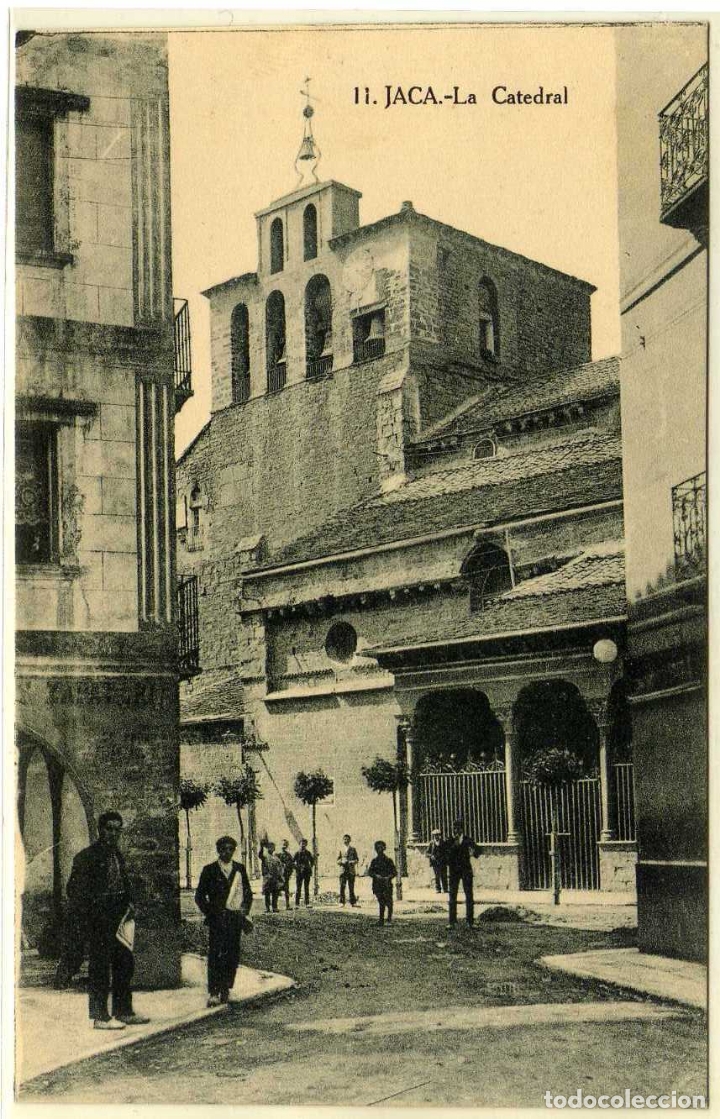 Postales: POSTAL JACA (HUESCA) - LA CATEDRAL - Foto 1