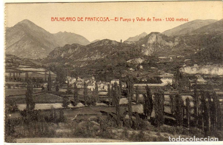 Postkarten: POSTAL BALNEARIO DE PANTICOSA (HUESCA) - EL PUEYO Y VALLE DE TENA - 1100 METROS