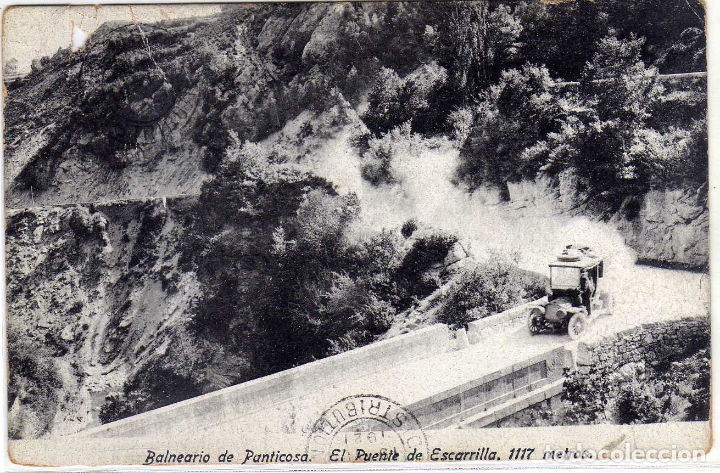 Postkarten: POSTAL BALNEARIO DE PANTICOSA (HUESCA) - EL PUENTE DE ESCARRILLA 1117 METROS