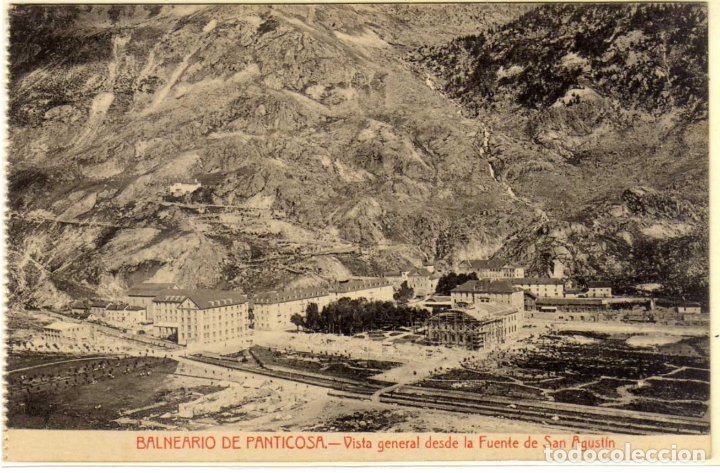 Postales: POSTAL BALNEARIO DE PANTICOSA (HUESCA) - VISTA GENERAL DESDE LA FUENTE DE SAN AGUSTIN