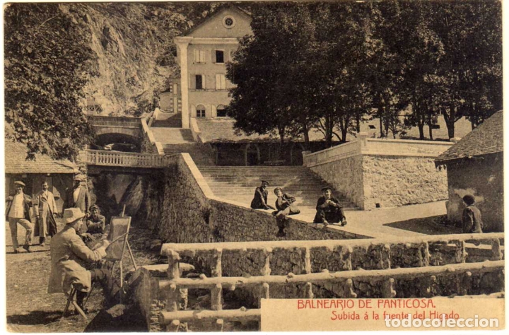 Postales: POSTAL BALNEARIO DE PANTICOSA (HUESCA) - SUBIDA A LA FUENTE DEL HIGADO