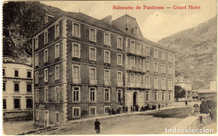 Postales: POSTAL BALNEARIO DE PANTICOSA (HUESCA) - GRAND HOTEL