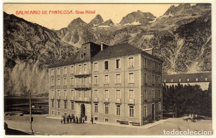Postales: POSTAL BALNEARIO DE PANTICOSA (HUESCA) - GRAN HOTEL