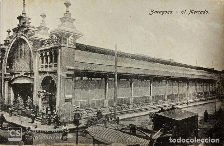 Postales: TARJETA POSTAL. ZARAGOZA. EL MERCADO. - Foto 1