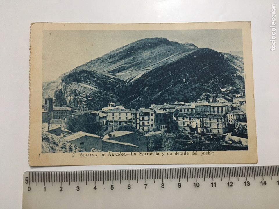 Postcards: POSTAL. ALHAMA DE ARAG&Oacute;N. LA SERRATILLA Y VISTA DEL PUEBLO. H. 1930?.