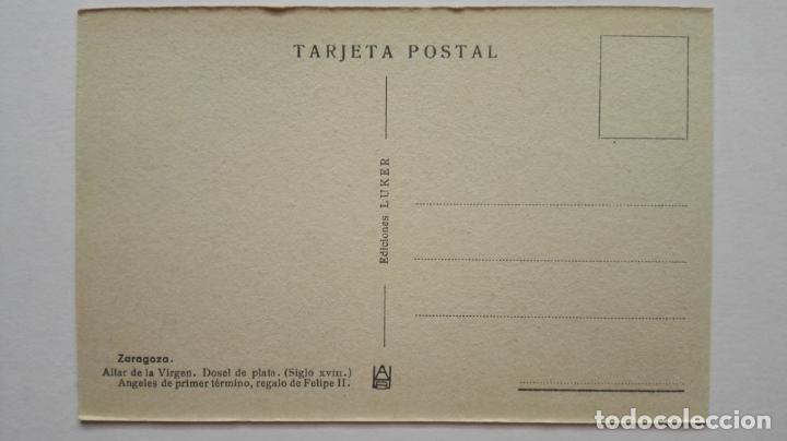 Postales: POSTAL ZARAGOZA - ALTAR DE LA VIRGEN, EDICIONES LUKER - Foto 2