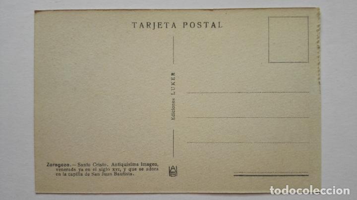 Postales: POSTAL ZARAGOZA - SANTO CRISTO, EDICIONES LUKER - Foto 2