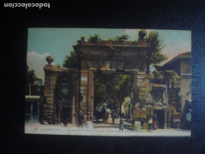 Postales: Zaragoza-Puerta de nuestra se&ntilde;ora del Carmen, C&eacute;lebre por su heroica defensa.