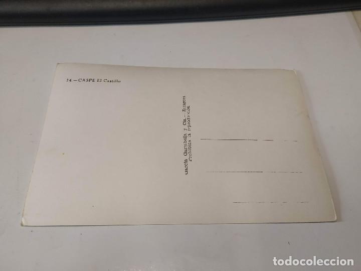 Postales: ZARAGOZA - POSTAL CASPE - EL CASTILLO - Foto 2