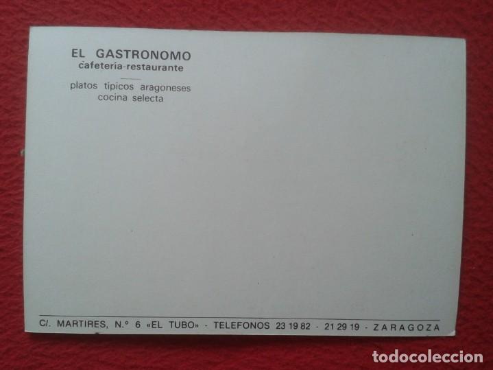 Postales: POST CARD TIPO POSTAL PUBLICIDAD EL GASTRÓNOMO CAFETERÍA RESTAURANTE ZARAGOZA CALLE MÁRTIRES EL TUBO - Foto 2 - 205826843