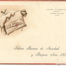 Postales: FELICITACION NAVIDAD DEL HOTEL PIRENAICO (ESTERRI DE ANEU) AÑO 1957, ILUSTRA BENAGES