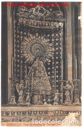 Postales: Zaragoza.- Altar de Nuestra Se&ntilde;ora del Pilar - Foto 1