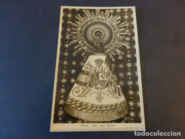 Postales: ZARAGOZA NUESTRA SE&Ntilde;ORA DEL PILAR - Foto 1