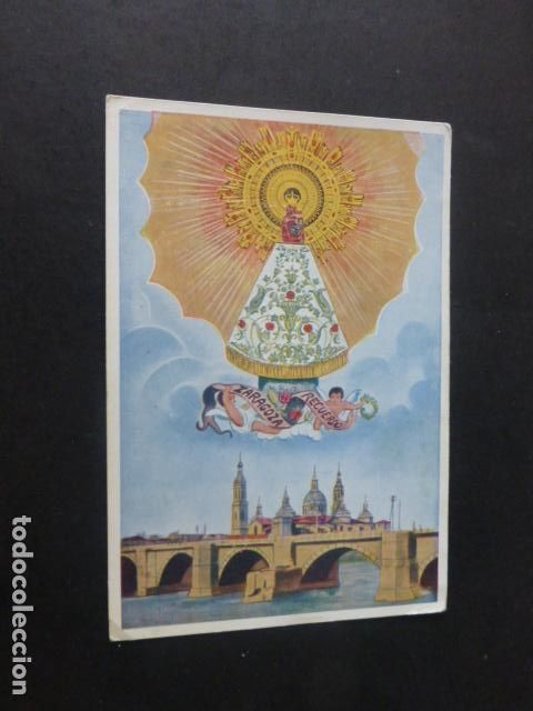 Postales: ZARAGOZA NUESTRA SE&Ntilde;ORA DEL PILAR - Foto 1