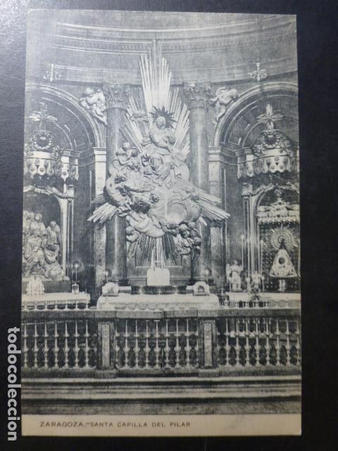 Postales: ZARAGOZA SANTA CAPILLA DEL PILAR - Foto 1