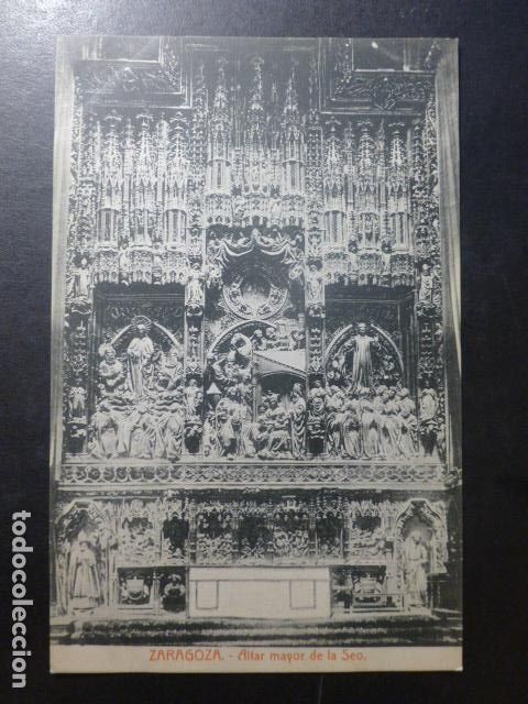 Postales: ZARAGOZA ALTAR MAYOR DE LA SEO - Foto 1