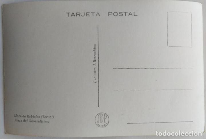 Postales: MORA DE RUBIELOS PLAZA DEL GENERALISIMO - Foto 2