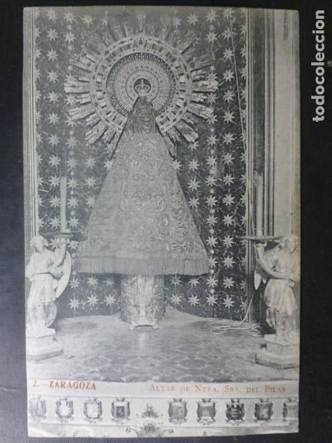 Postales: ZARAGOZA ALTAR DE NUESTRA SE&Ntilde;ORA DEL PILAR - Foto 1