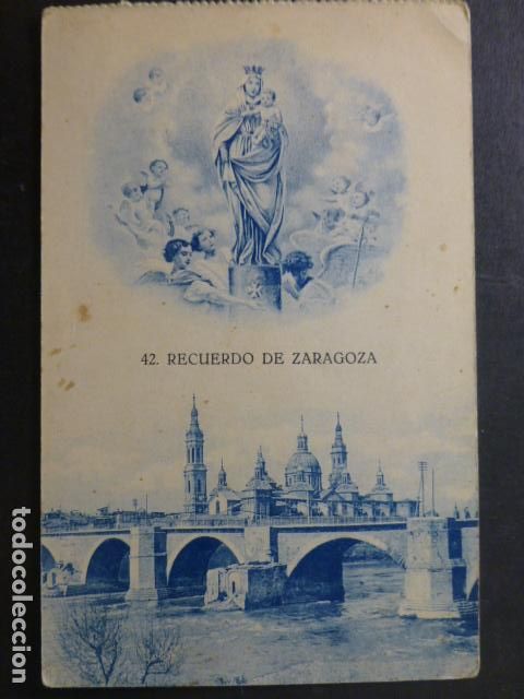 Postales: ZARAGOZA NUESTRA SE&Ntilde;ORA DEL PILAR - Foto 1