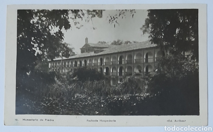 Postales: 10 - Monasterio de Piedra Fachada Hospeder&iacute;a &rdquo;Ed. Arribas&rdquo; Circa: 1964