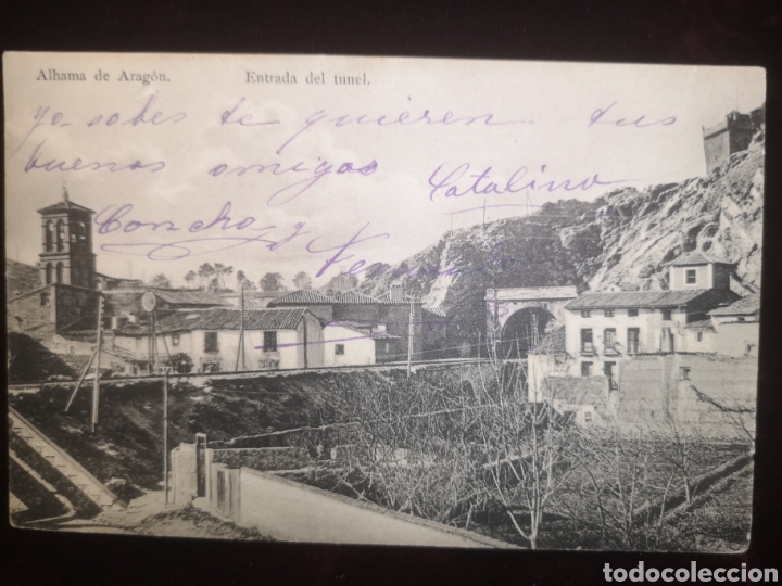 Postkarten: POSTAL ANTIGUA - ALHAMA DE ARAG&Oacute;N - ENTRADA DEL T&Uacute;NEL