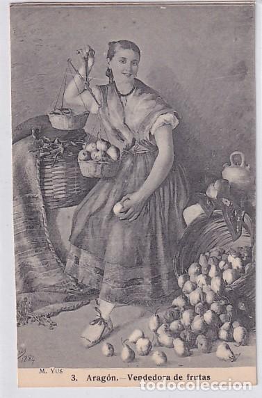 Postales: 3 Arag&oacute;n. Vendedora de fruta. Fot Lacoste. Sin circular. Reverso dividido.