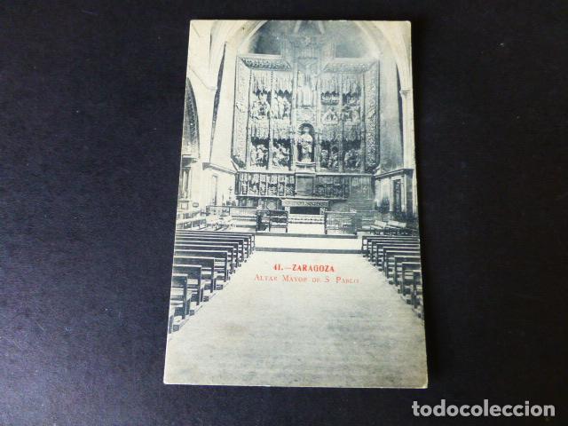 Postales: ZARAGOZA ALTAR MAYOR DE SAN PABLO - Foto 1