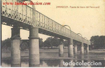 Postales: ZARAGOZA. Puente de hierro del Ferrocarril - Foto 1