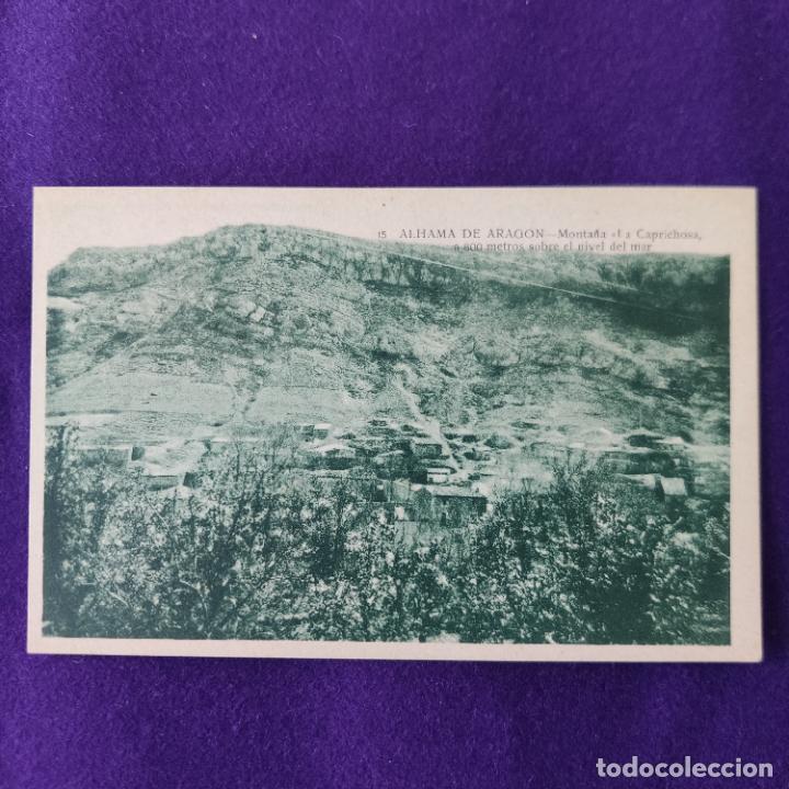 Postcards: POSTAL DE ALHAMA DE ARAGON. N&ordm;15 MONTA&Ntilde;A LA CAPRICHOSA, A 800 METROS SOBRE EL NIVEL DEL MAR.
