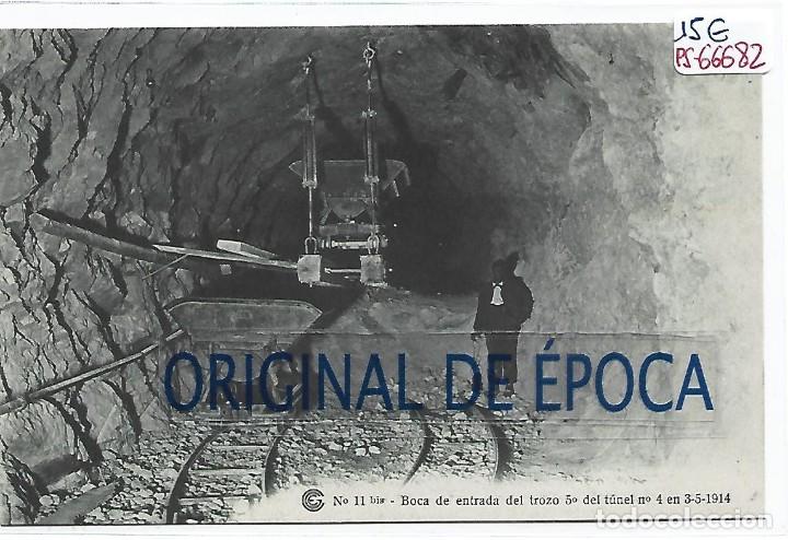 Postcards: (PS-66682)CATALANA DE GAS Y ELECTRICIDAD N&ordm;11bis-BOCA DE ENTRADA DEL TROZO 5&ordm; DEL TUNEL