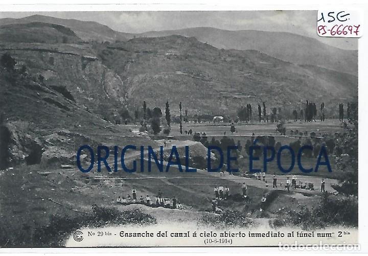 Postcards: (PS-66697)CATALANA DE GAS Y ELECTRICIDAD N&ordm;29bis-ENSANCHE DEL CANAL A CIELO ABIERTO INMEDIATO AL TUN