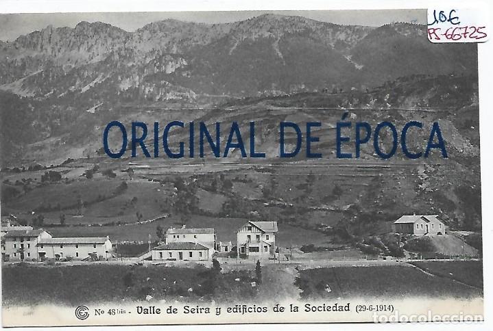Postcards: (PS-66725)CATALANA DE GAS Y ELECTRICIDAD N&ordm;48bis-VALLE DE SEIRA Y EDIFICIOS DE LA SOCIEDAD