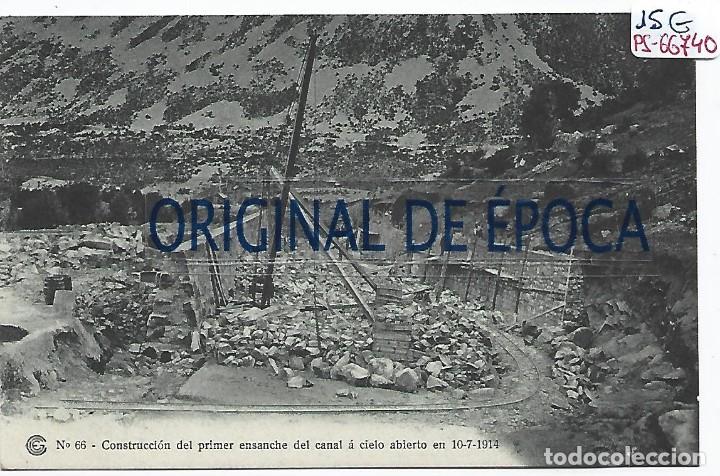 Postcards: (PS-66740)CATALANA DE GAS Y ELECTRICIDAD N&ordm;66-CONSTRUCCION DEL PRIMER ENSANCHE DEL CANAL A CIELO
