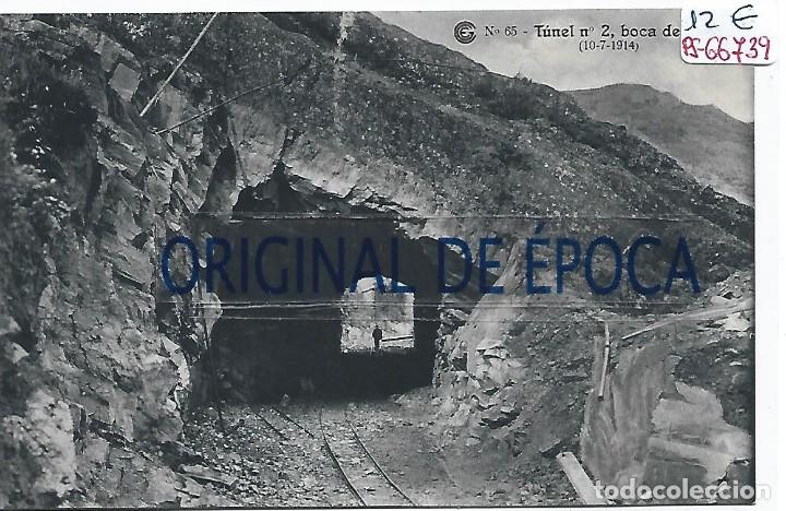 Postcards: (PS-66739)CATALANA DE GAS Y ELECTRICIDAD N&ordm;65-TUNEL N&ordm;2 BOCA DE SALIDA