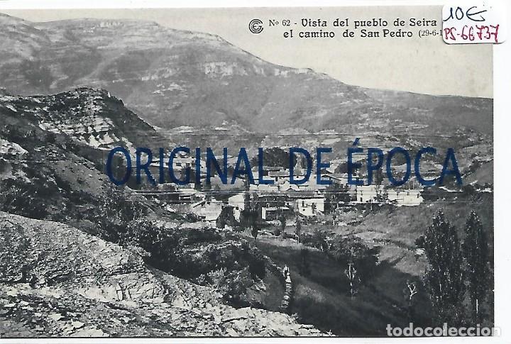 Postcards: (PS-66737)CATALANA DE GAS Y ELECTRICIDAD N&ordm;62-VISTAL DEL PUEBLO DE SEIRA DESDE EL CAMINO DE SAN PEDR
