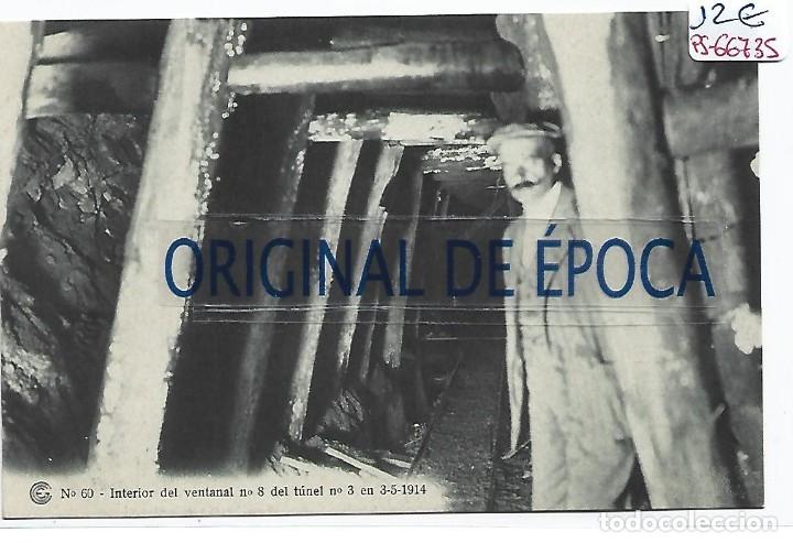 Postcards: (PS-66735)CATALANA DE GAS Y ELECTRICIDAD N&ordm;60-INTERIOR DEL VENTANAL N&ordm;8 DEL TUNEL N&ordm;3