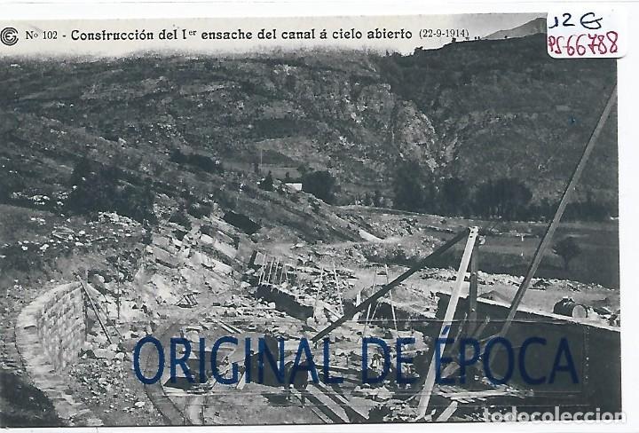 Postcards: (PS-66788)CATALANA DE GAS Y ELECTRICIDAD N&ordm;102-CONSTRUCCION DEL 1er.ENSANCHE DEL CANAL A CIELO ABIER