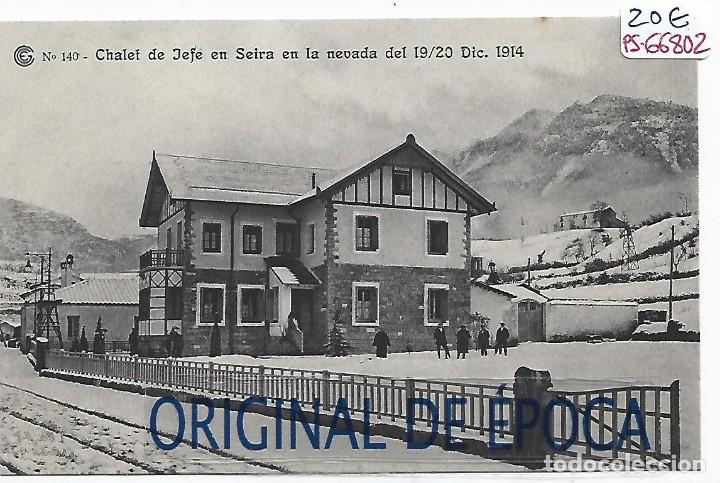 Postcards: (PS-66802)CATALANA DE GAS Y ELECTRICIDAD N&ordm;140-CHALET DE JEFE EN SEIRA EN LA NEVADA 1914