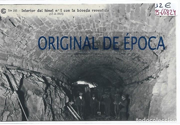 Postkarten: (PS-66824)CATALANA DE GAS Y ELECTRICIDAD N&ordm;185-INTERIOR DEL TUNEL N&ordm;1 CON LA BOVEDA REVESTIDA