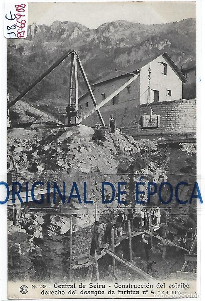Postcards: (PS-66908)CATALANA DE GAS Y ELECTRICIDAD N&ordm;235-CENTRAL DE SEIRA.CONSTRUCCION DEL ESTRIBO DERECHO DEL