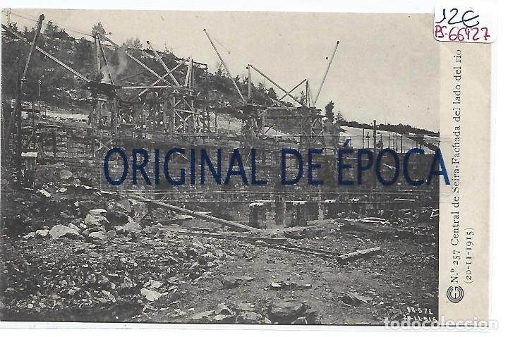 Postcards: (PS-66927)CATALANA DE GAS Y ELECTRICIDAD N&ordm;257-CENTRAL DE SEIRA.FACHADA DEL LADO DEL RIO