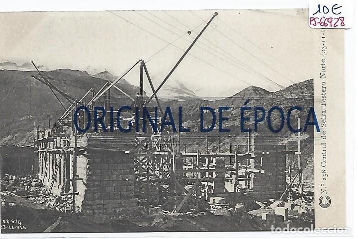 Postcards: (PS-66928)CATALANA DE GAS Y ELECTRICIDAD N&ordm;258-CENTRAL DE SEIRA.TESTERO NORTE