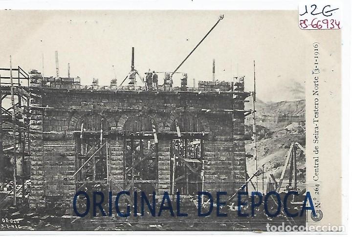 Postcards: (PS-66934)CATALANA DE GAS Y ELECTRICIDAD N&ordm;264-CENTRAL DE SEIRA.TESTERO NORTE