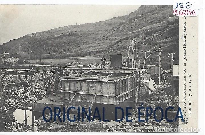 Postcards: (PS-66940)CATALANA DE GAS Y ELECTRICIDAD N&ordm;270-FUNDACIONES DE LA PRESA-HORMIGONADO